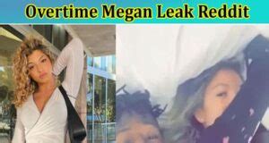 overrime megan leaks|OVERTIME MEGAN LEAKED TWITTER VIDEO